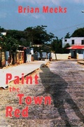 Cover: Paint the Town Red - Peepal Tree Press Ltd