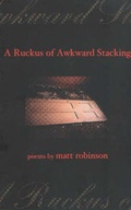 Cover: Ruckus of Awkward Stacking - Insomniac Press
