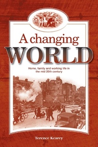 Enlarge image Cover: A Changing World - Memoirs Publishing