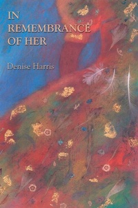Enlarge image Cover: In Remembrance of Her - Peepal Tree Press Ltd