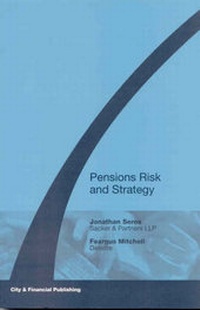 Abbildung von: Pensions Risk and Strategy - City & Financial Publishing