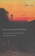 Cover: He Kissed Him and They Wept - SCM Press