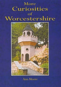 Abbildung von: More Curiosities of Worcestershire - Eyelevel Books