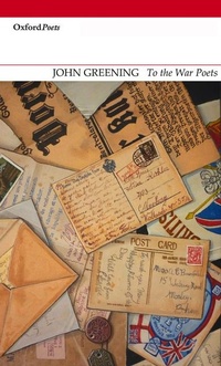 Enlarge image Cover: To the War Poets - OxfordPoets