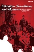 Cover: Liberalism, Surveillance, and Resistance - AU Press