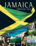Cover: Jamaica: Absolutely - Hansib Publications Limited