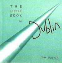 Abbildung von: The Little Book of Dublin - New Island Books