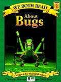 Cover: We Both Read: About Bugs - Roundhouse Publishing Ltd