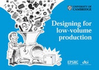 Enlarge image Cover: Designing for Low-volume Production - Institute for Manufacturing