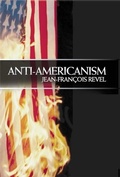 Cover: Anti Americanism - Encounter Books,USA