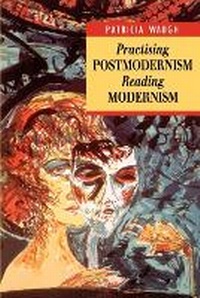 Abbildung von: Practising Postmodernism/Reading Modernism - Hodder Arnold