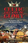 Cover: Celtic Dreams of Glory - Agio Publishing House