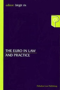 Enlarge image Cover: The Euro in Law and Practice - Palladian Law Publishing Ltd