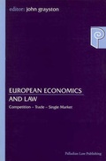 Cover: European Economics and Law - Palladian Law Publishing Ltd