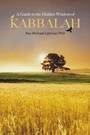 Cover: Guide to the Hidden Wisdom of Kabbalah - Laitman Kabbalah Publishers