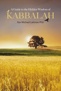 Enlarge image Cover: Guide to the Hidden Wisdom of Kabbalah - Laitman Kabbalah Publishers