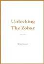 Cover: Unlocking the Zohar - Bnei Baruch Laitman Kabbalah