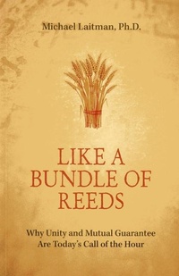 Enlarge image Cover: Like a Bundle of Reeds************* - Laitman Kabbalah Publishers