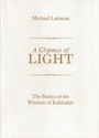 Cover: Glimpse of Light*********** - Laitman Kabbalah Publishers