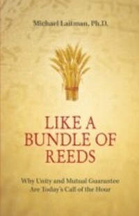 Enlarge image Cover: Like a Bundle of Reeds - Bnei Baruch Laitman Kabbalah