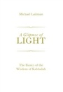 Cover: Glimpse of Light - Bnei Baruch Laitman Kabbalah