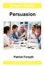 Cover: Persuasion - Smart Skills - Legend Business