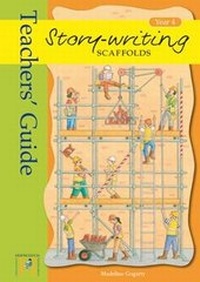 Enlarge image Cover: Story Writing Scaffolds: Teacher's Guide - Hopscotch Educational Publishing Ltd.
