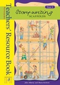 Cover: Story Writing Scaffolds: Year 4: Resource Book - Hopscotch Educational Publishing Ltd.