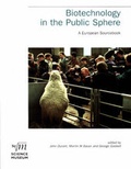 Cover: Biotechnology in the Public Sphere - Science Museum