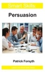 Cover: Persuasion - Smart Skills - Legend Press Ltd