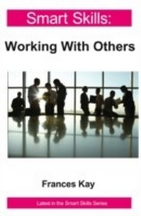 Enlarge image Cover: Working With Others - Smart Skills - Legend Business