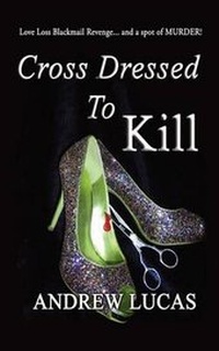 Enlarge image Cover: Cross Dressed to Kill - New Generation Publishing