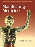 Cover: Manifesting Medicine - Science Museum
