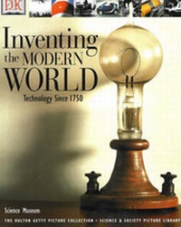Enlarge image Cover: Inventing the Modern World - Science Museum