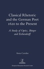 Cover: Classical Rhetoric and the German Poet - Legenda