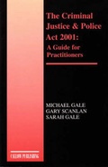Cover: The Criminal Justice and Police Act 2001 - Callow Publishing Ltd