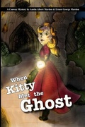 Cover: When Kitty Met the Ghost - Golden Meteorite Press