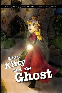 Enlarge image Cover: When Kitty Met the Ghost - Golden Meteorite Press