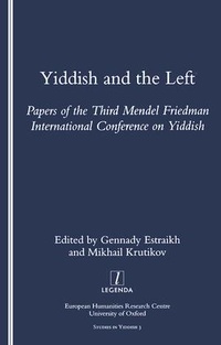 Enlarge image Cover: Yiddish and the Left - Legenda