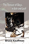 Cover: The Texture of Days, in Ash and Leaf - Hidden Brook Press