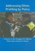 Cover: Addressing Ethnic Profiling by Police - Open Society Institute