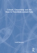 Cover: Culture, Censorship and the State in Twentieth-century Italy - Legenda