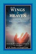 Cover: On the Wings of Heaven - DreamSpeaker Creations, Inc