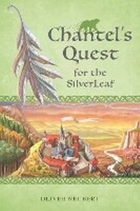 Enlarge image Cover: Chantel's Quest For The Silver Leaf - Simply Read Books