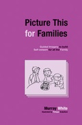 Cover: Picture This for Families - Lucky Duck Publishing