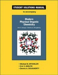Abbildung von: Student Solutions Manual for Modern Physical Organic Chemistry - University Science Books,U.S.