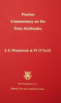 Enlarge image Cover: Proclus Commentary on the First Alcibiades - Prometheus Trust