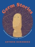 Cover: Germ Stories - University Science Books,U.S.