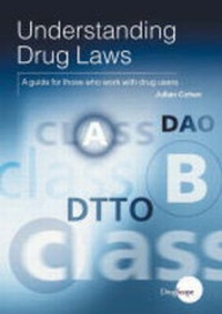 Abbildung von: Understanding Drugs and the Law - DrugScope