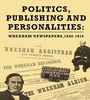 Cover: Politics, Publishing and Personalities - University of Chester